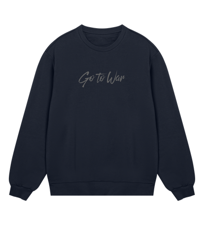 Go To War Sweatshirt