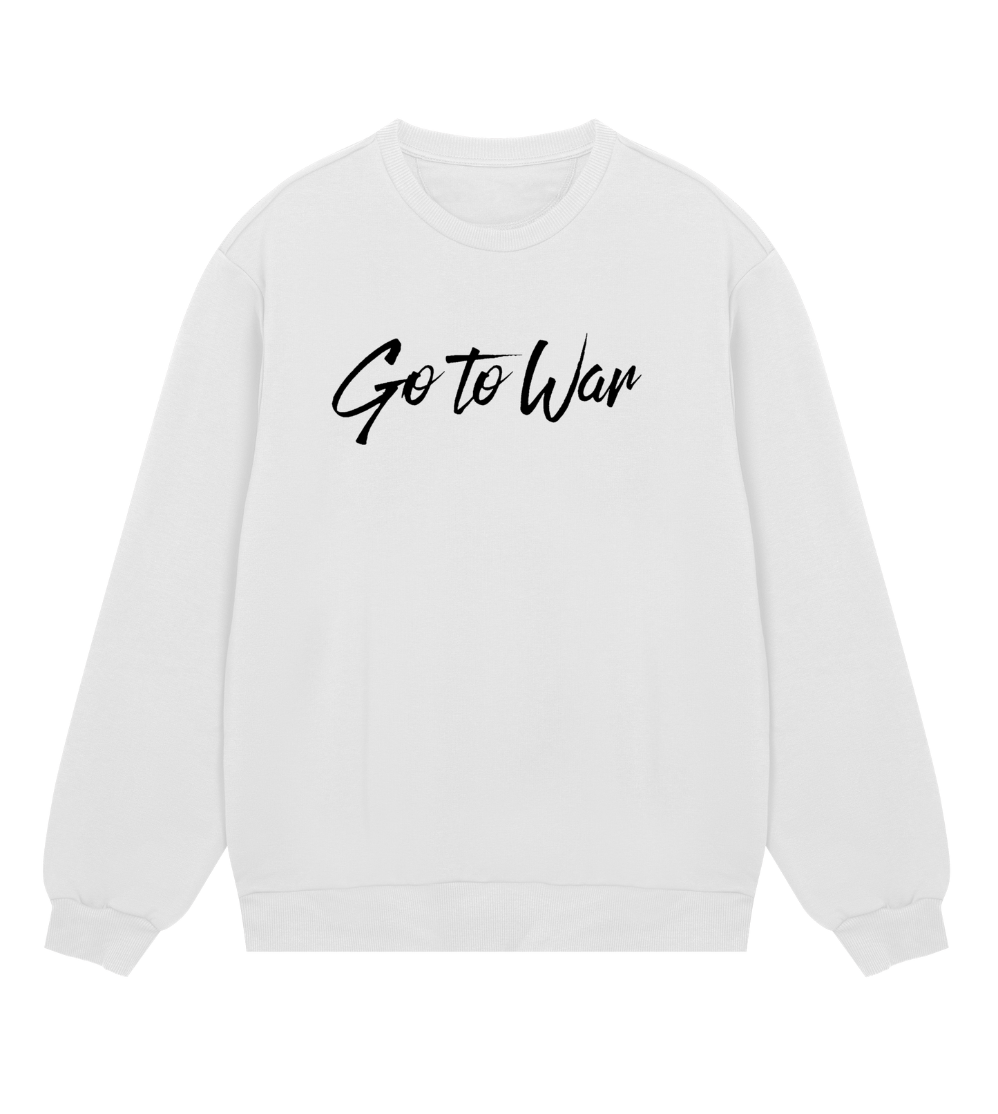 Go To War Sweatshirt