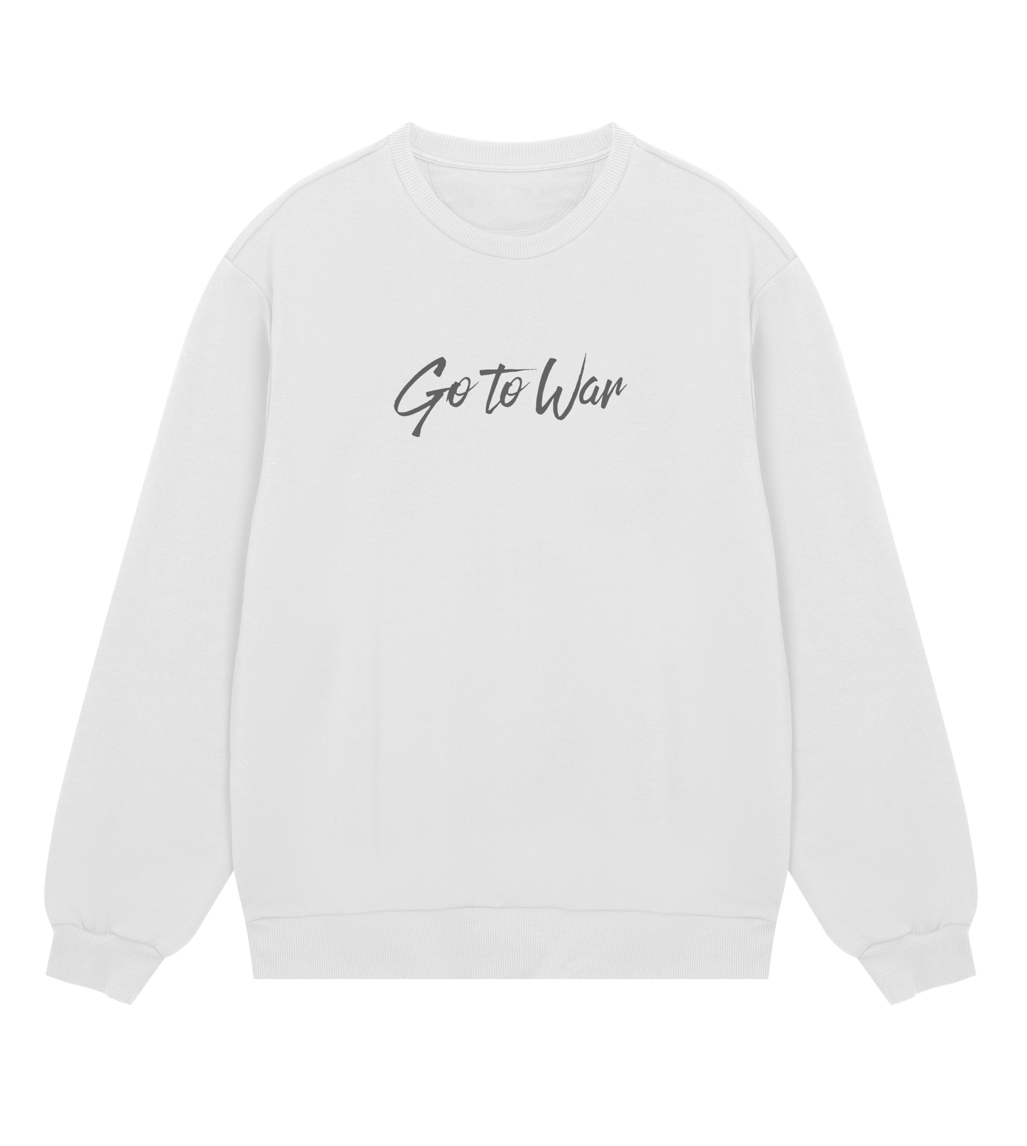 Go To War Sweatshirt